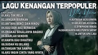 Download lagu Full Album Lagu Kenangan Dilla Novera | Antara Benci dan Rindu Bikin Baper mp3 Download lagu Full Album Lagu Kenangan Dilla Novera | Antara Benci dan Rindu Bikin Baper mp3
