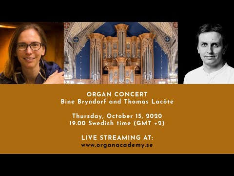 ORGAN CONCERT - Bine Bryndorf & Thomas Lacôte, Oct 15, 2020 at 19:00 - Örgryte New Church - GIOF