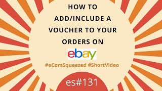 How to Add/Include a Voucher to Your Orders on eBay-es130