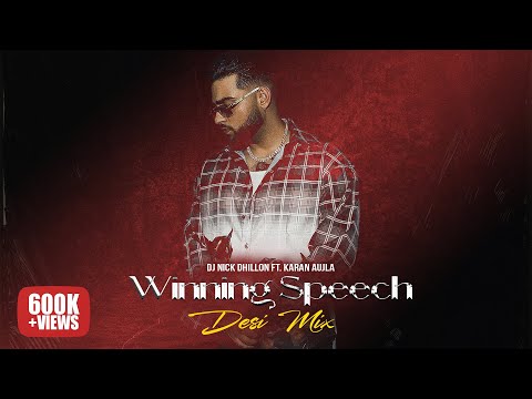 Winning Speech (Desi Mix) | Karan Aujla | DJ Nick Dhillon | Latest Punjabi Songs Mix 2024 | Lyrical