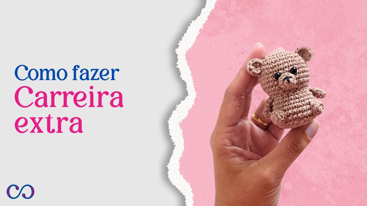 23. Aprenda a Fazer Carreiras Extras no seu Amigurumi de Forma Fácil