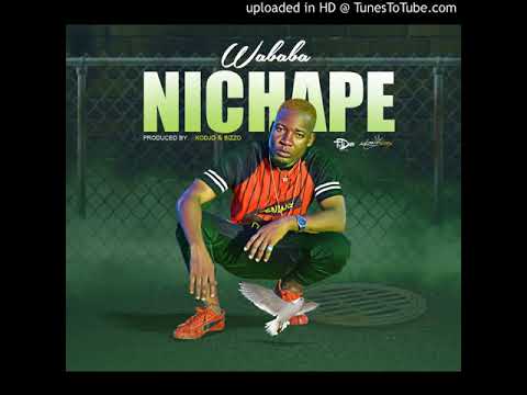 Wababa - Nichape (Official Audio)