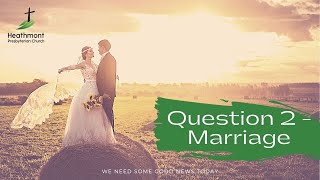 Question 2 - Marriage