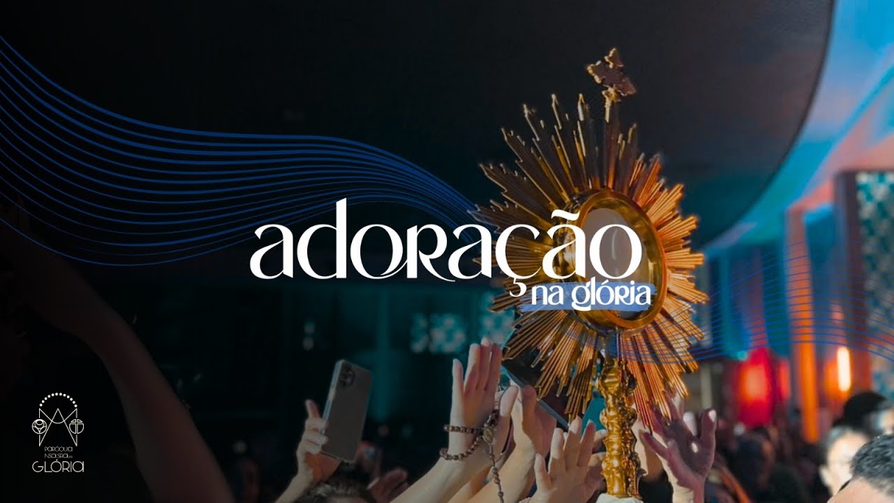 (10.12.24 - 18h30) ADORAÇÃO NA GLÓRIA | SANTA MISSA | ADORAÇÃO EUCARÍSTICA | ANA CLARA E ITALO POETA