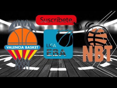 Valencia B 87   79 NB Torrent LIGA EBA GRUPO E | LIGA REGULAR 2021 FUL MATCH