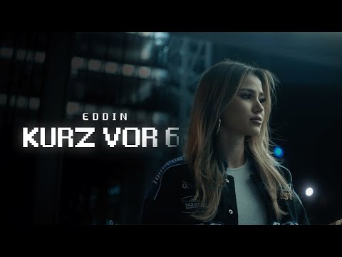 Eddin - Kurz vor 6