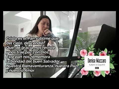 408 Cristo es el Pan sublime Santa Cena   CCB en Español