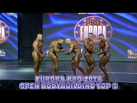 EUROPA PRO 2024 OPEN BODYBUILDING - TOP 5 POSINGROUTINES & POSEDOWN