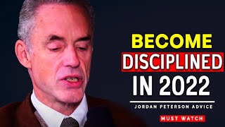 Jordan Peterson: Steps to Become More DISCIPLINED in 2022