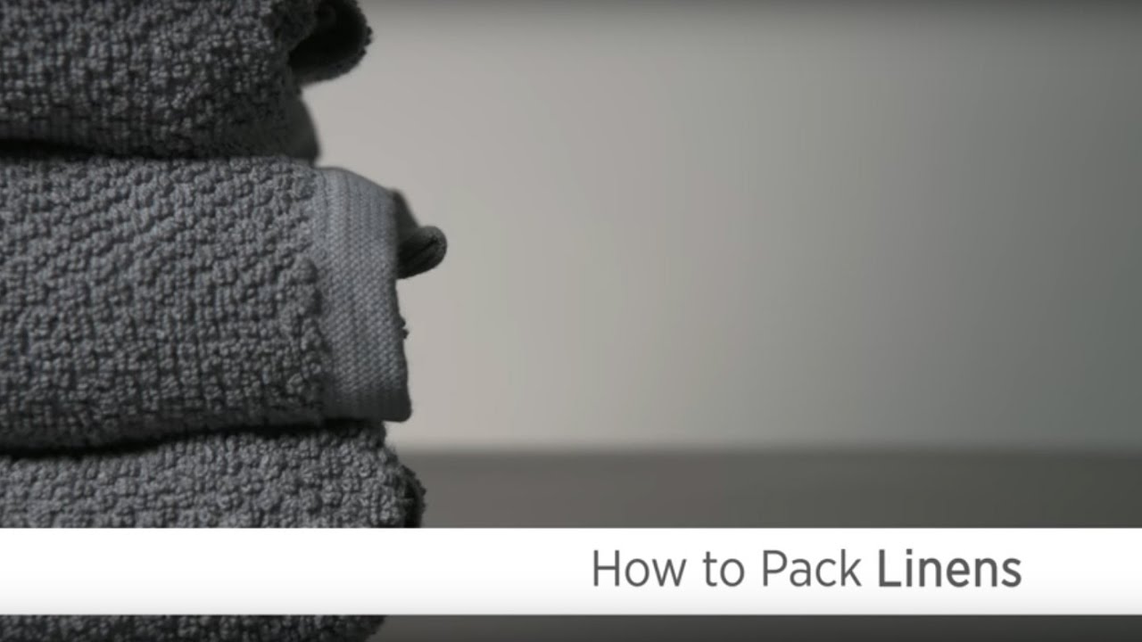 How to Pack Linens