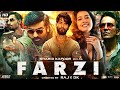 Farzi 2023 Full Movie The Biggest Story Ever Told Shahid Kapoor