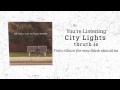 City Lights - Truth Is (Lyric Video) 