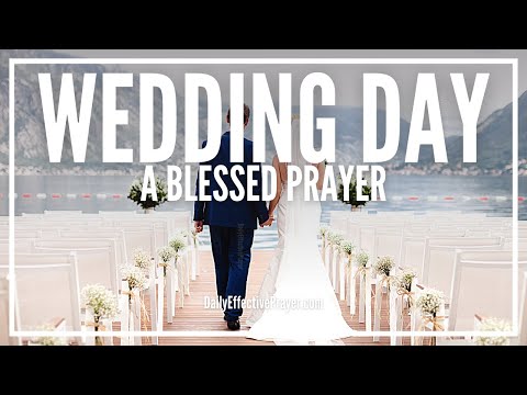 Prayer For Wedding | Wedding Day Prayer Video