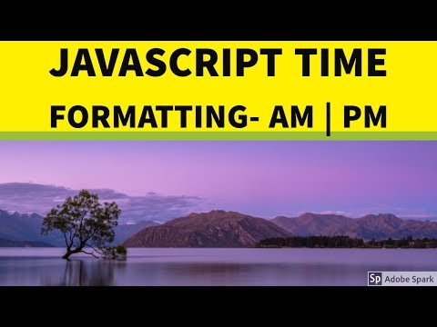 Part 19 Javascript Time Formatting Am Pmjavascript Bangla Tutorial