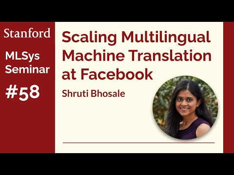 Translating Thousands of Languages - Shruti Bhosale | Stanford MLSys #58