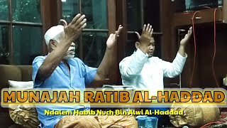 Download lagu MUNAJAH RATIB AL-HADDAD ~ NDALEM HABIB NUCH BIN ALWI AL-HADDAD mp3