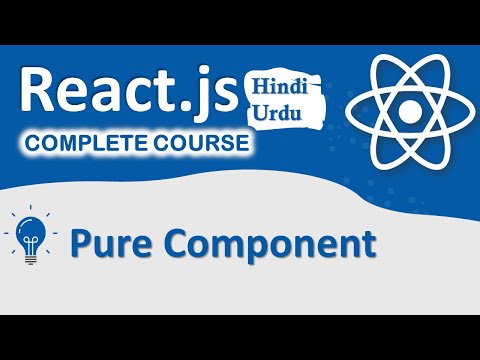 Pure Component in React js | Complete react js Course in Urdu