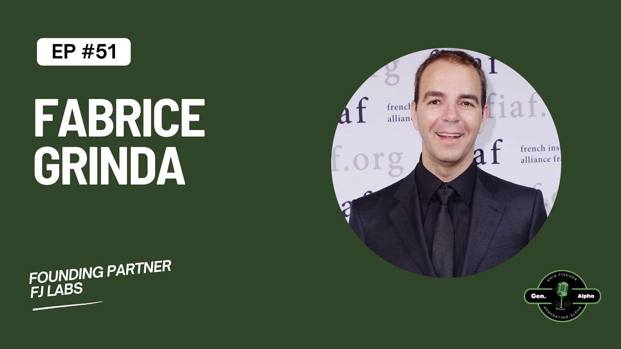 Episode 51: Fabrice Grinda - Founding Partner of FJ Labs