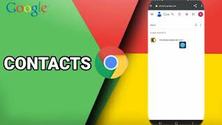 How To Find Contacts On Google Chrome App