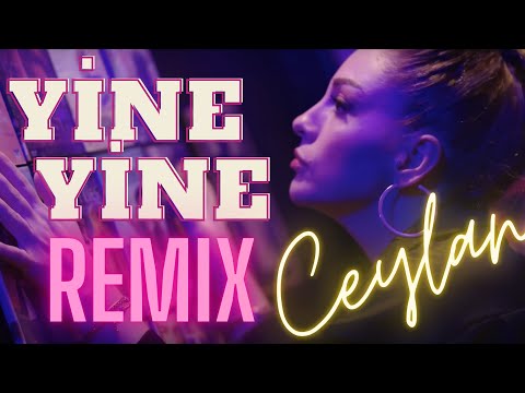 Zeyd feat. Ceylan Koynat - Yine Yine Remix (BASS BOOSTED) #türkçeremix