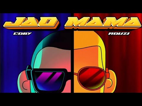 Coby X Rouzi - Jao Mama ( Lyrics )