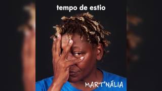 Mart&#39;nália - Tempo de Estio