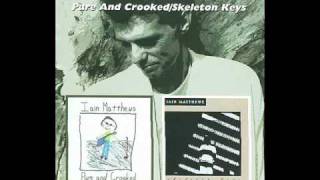 Iain Matthews   Mercy Street