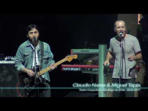 Claudio Narea & Miguel Tapia - Lo Estamos Pasando muy Bien ( Teatro Caupolicán - 08.02.2017 )