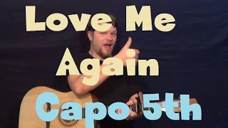 Love Me Again (John Newman) Easy Strum Guitar Lesson Capo 5th Fret Tutorial