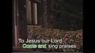Come n' Sing Praises ( Maranatha Singers )