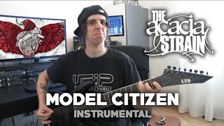 The Acacia Strain - Model Citizen [Instrumental]