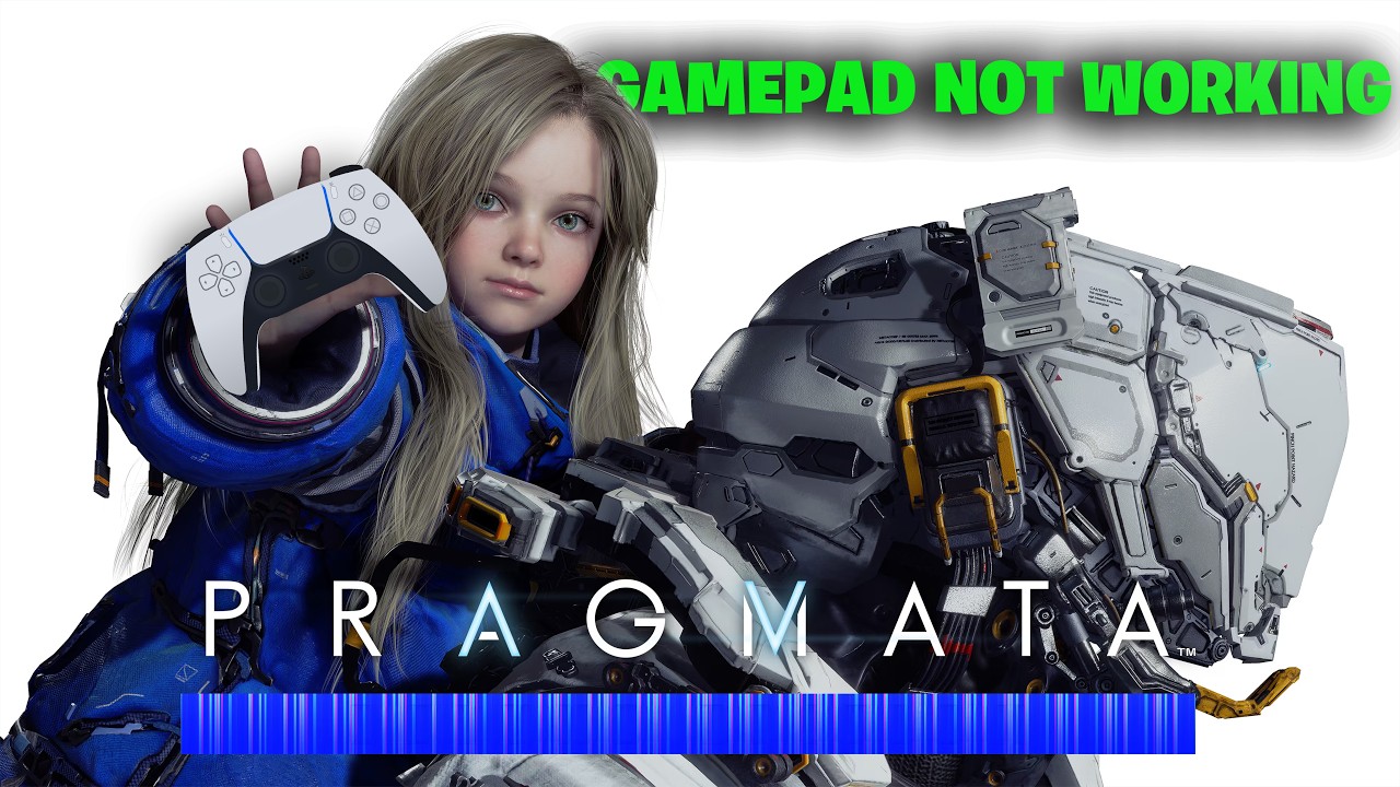 PRAGMATA | FIX: Gamepad Not Working / Not Detected on Steam PC🎮