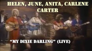Helen, June, Anita, Carlene Carter - Dixie Darling (Live 1988)