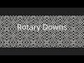 Rotary Downs
