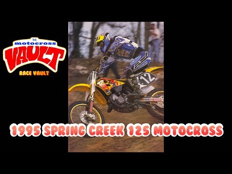 1995 Spring Creek 125 Motocross