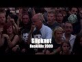 Slipknot - Live Roskilde Festival 2009 Full Concert ...