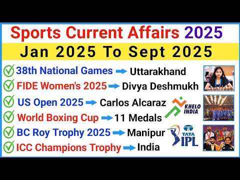 Sports Current Affairs 2025 | 2025 Sports Current Affairs | Sports GK 2025 | Sports Current Affairs