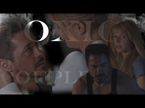 Tony Stark and Pepper Potts || Toxic couple