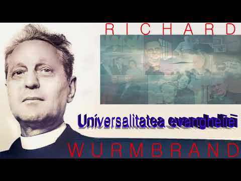 65.  Universalitatea Evangheliei  -  Richard Wurmbrand