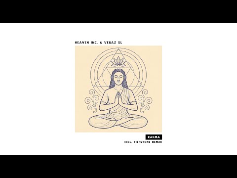 Heaven INC.  & VegaZ SL - Karma (Original Mix)