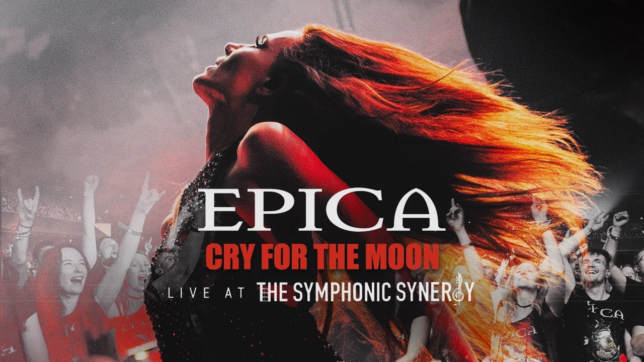  EPICA - Cry for the Moon (Live At The Symphonic Synergy)