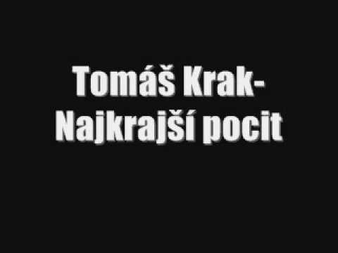 Tomáš Krak Najkrajší pocit
