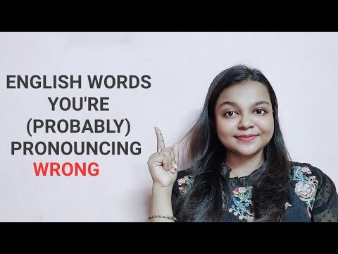 PRONUNCIATION OF COMMON ENGLISH WORDS