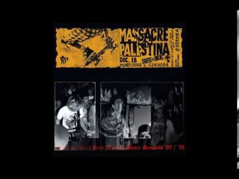 Massacre Palestina - Buenos Aires Sub Atomic 1987/1991 (Masterizado 2014)