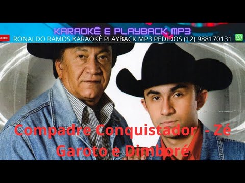KARAOKÊ  - Compadre Conquistador -   Zé Garoto e dinboré - LANÇ -  CONT 12 988170131