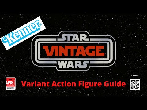 Variant Vintage Kenner Star Wars Action Figures Guide