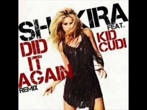 Shakira ft Kid Cudi - Did It Again ( Remix 2011 )