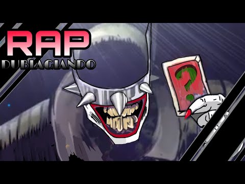 RAP DO BATMAN QUE RIR - DUBLAGIANDO (DARK NIGHTS)