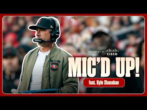 Mic’d Up: A Birthday Win with Kyle Shanahan | 49ers