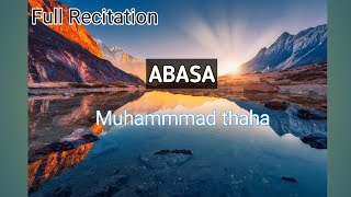 Download lagu Abasa~Muhammad thaha | Full Recitation | mp3 Download lagu Abasa~Muhammad thaha | Full Recitation | mp3